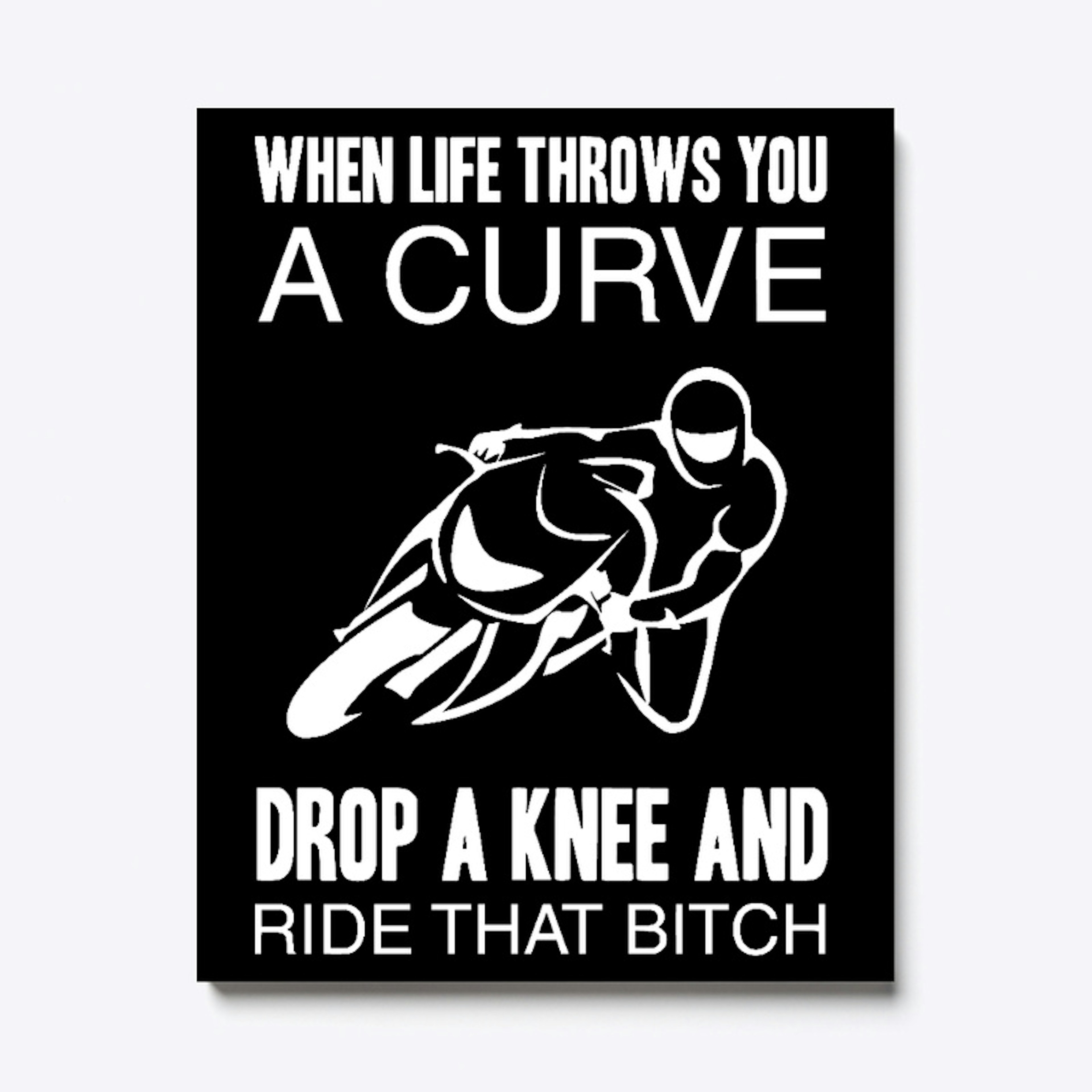 Drop a Knee - Sportsbike Canvas